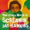 Constipation Blues - Screamin' Jay Hawkins lyrics