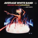 Average White Band - Your Love Is a Miracle