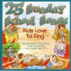 25 Sunday School Songs