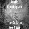 The Girls on Fox News - Single