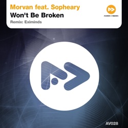 Morvan - Won't Be Broken (Eximinds Remix) [feat. Sopheary]