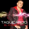 El Taquicardio - Single album lyrics, reviews, download