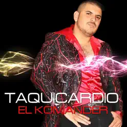 El Taquicardio - Single - El Komander