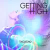 Getting High (feat. Ester) - Single album lyrics, reviews, download