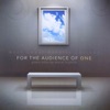 For the Audience of One, 2010