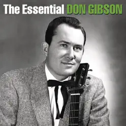 The Essential - Don Gibson