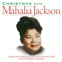 Christmas With Mahalia Jackson - Mahalia Jackson