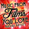 Music from Films You Love