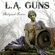 You Better Not Love Me - L.A. Guns