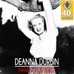 Thank You, America (Remastered) - Single - Deanna Durbin Thank You, America (Remastered) - Single - Deanna Durbin
