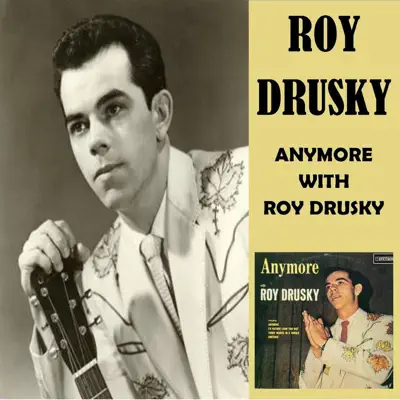 Anymore with Roy Drusky - Roy Drusky