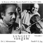 Dr. L. Subramaniam - Raag Kalyani (Yaman) Alap & Jod [feat. Pandit V.G. Jog]