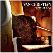 Van Christian - If You Are Gonna Be Dumb You Better Be Tough