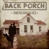 Back Porch Americana Blues