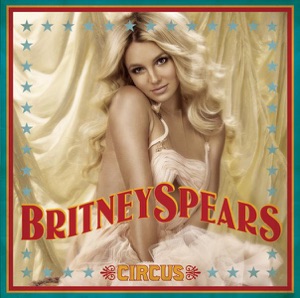 Britney Spears - Circus - 排舞 音乐