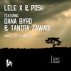 Lele X - Lies (feat. Dana Byrd & Tantra Zawadi)