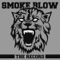 I Have Lived In the Monster - Smoke Blow lyrics
