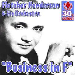 Business in F - Single by Fletcher Henderson and His Orchestra album reviews, ratings, credits