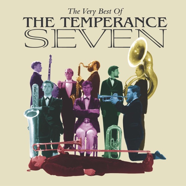 The Temperance Seven - Pasadena
