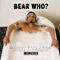 Durty Thang (Melchyor A Main Mix) - Bear Who? lyrics