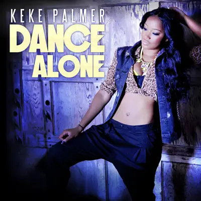 Dance Alone - Single - Keke Palmer