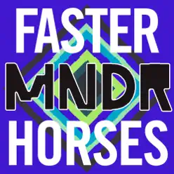 Faster Horses - Single - Mndr