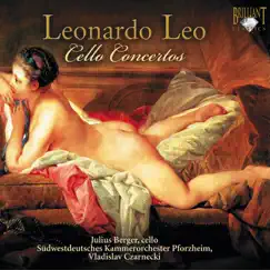 Leonardo: Cello Concertos by Julius Berger, Südwestdeutsches Kammerorchester Pforzheim & Vladislav Czarnecki album reviews, ratings, credits