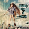 Riding On a Cloud - Single