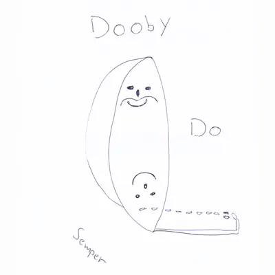 Dooby Do - Single - Semper