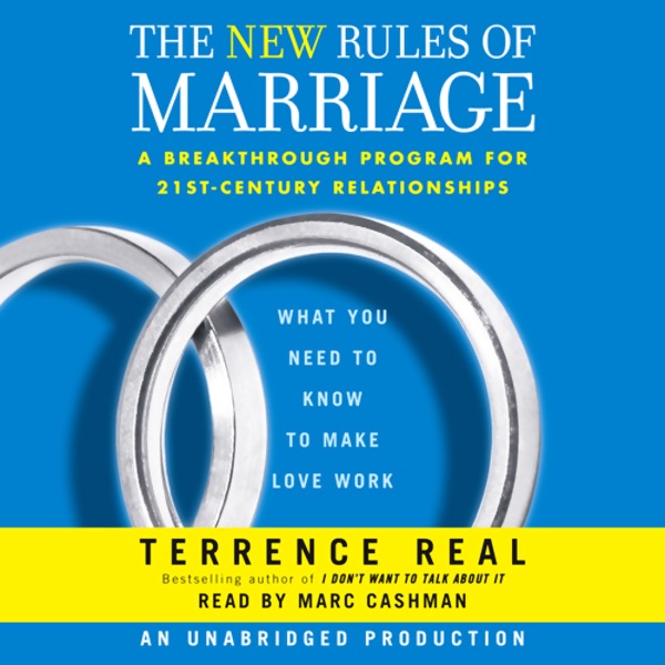 The New Rules of Marriage: What You Need to Know to Make Love Work Album Cover