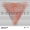 Nick Curly - Underground