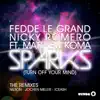 Sparks (Turn Off Your Mind) [feat. Matthew Koma] - Single album lyrics, reviews, download