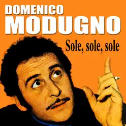 Sole, sole, sole - Domenico Modugno