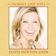 Olivia's Live Hits (Live At the Sydney Opera House) - Olivia Newton-John