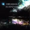 Suspense - EP album lyrics, reviews, download