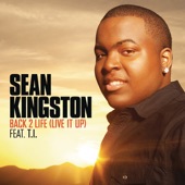 Sean Kingston - Back 2 Life (Live It Up) (Clean Version)