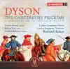 Dyson: The Canterbury Pilgrims - At the Tabard Inn - In Honour of the City album lyrics, reviews, download