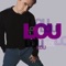 Only You (Tracy Young's Lovin Lou Mix Show Edit) - LOU lyrics