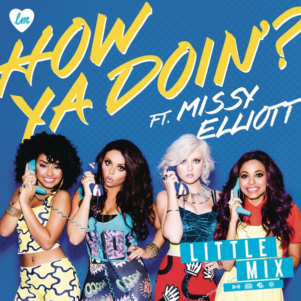 How Ya Doin'? (feat. Missy Elliott) - Single - Little Mix