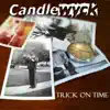 Trick On Time (feat. Chris Emerson & Ty Bennett) - Single album lyrics, reviews, download