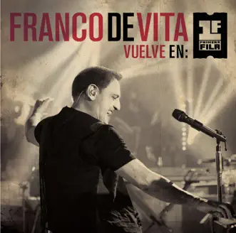 Te Pienso Sin Querer (feat. Gloria Trevi) [Vuelve en Primera Fila - Live Version] by Franco de Vita song reviws