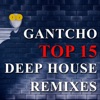 Top 15 Deep House Remixes, 2013