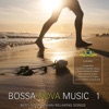 Bossa Nova Music, Vol. 1 (Best of Brazilian Relaxing Songs), 2013