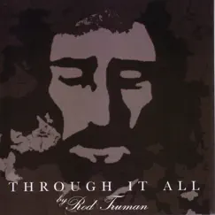 Through It All by Rod Truman album reviews, ratings, credits