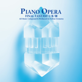 Piano Opera Final Fantasy I / II / III - Nobuo Uematsu