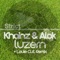 Luzern (Louie Cut Remix) - Alok & Khainz lyrics