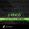 Stream & download 3 Kings (Originally By Rick Ross, feat. Dr. Dre, Jay-Z) [Karaoke / Instrumental] - Single