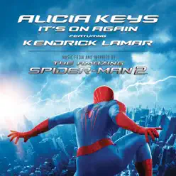 It's On Again (feat. Kendrick Lamar) [From "The Amazing Spider-Man 2"] - Single - Alicia Keys