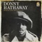 You Are My Heaven (feat. Donny Hathaway) - Roberta Flack lyrics