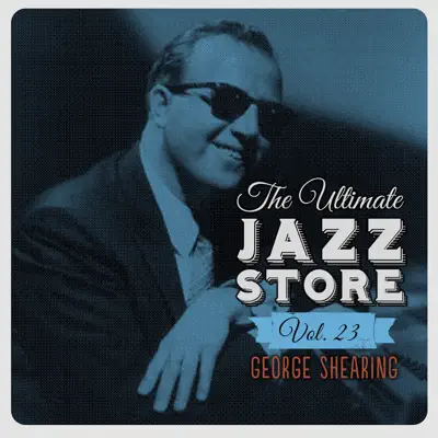 The Ultimate Jazz Store, Vol. 23 - George Shearing